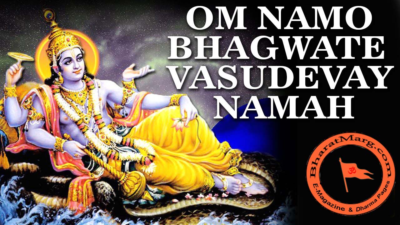 “Om Namo Bhagavate Vasudevaya” Chanting Destroy Fear of Death
