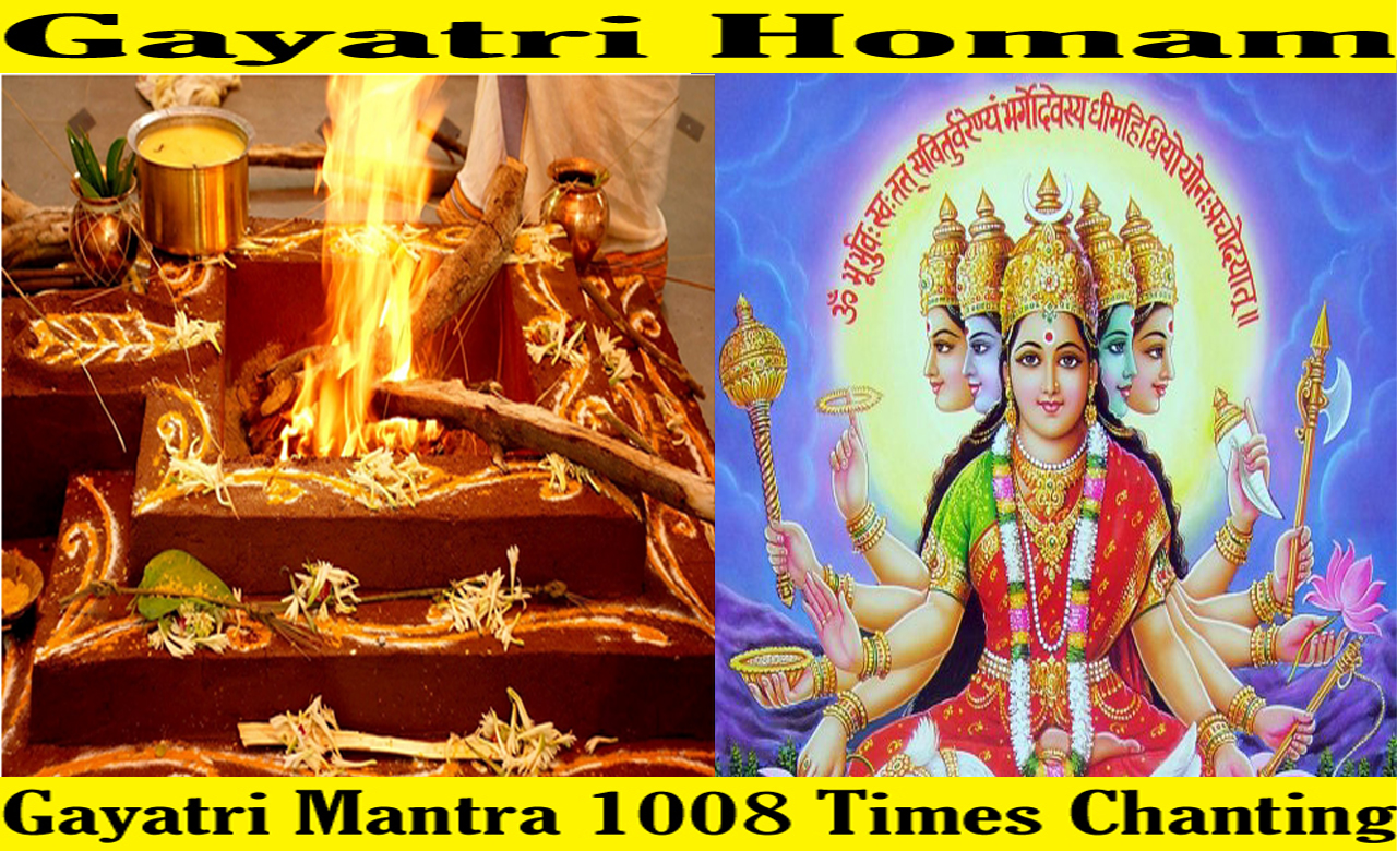 Gayatri Homam – Gayatri Mantra 1008 Times Chanting