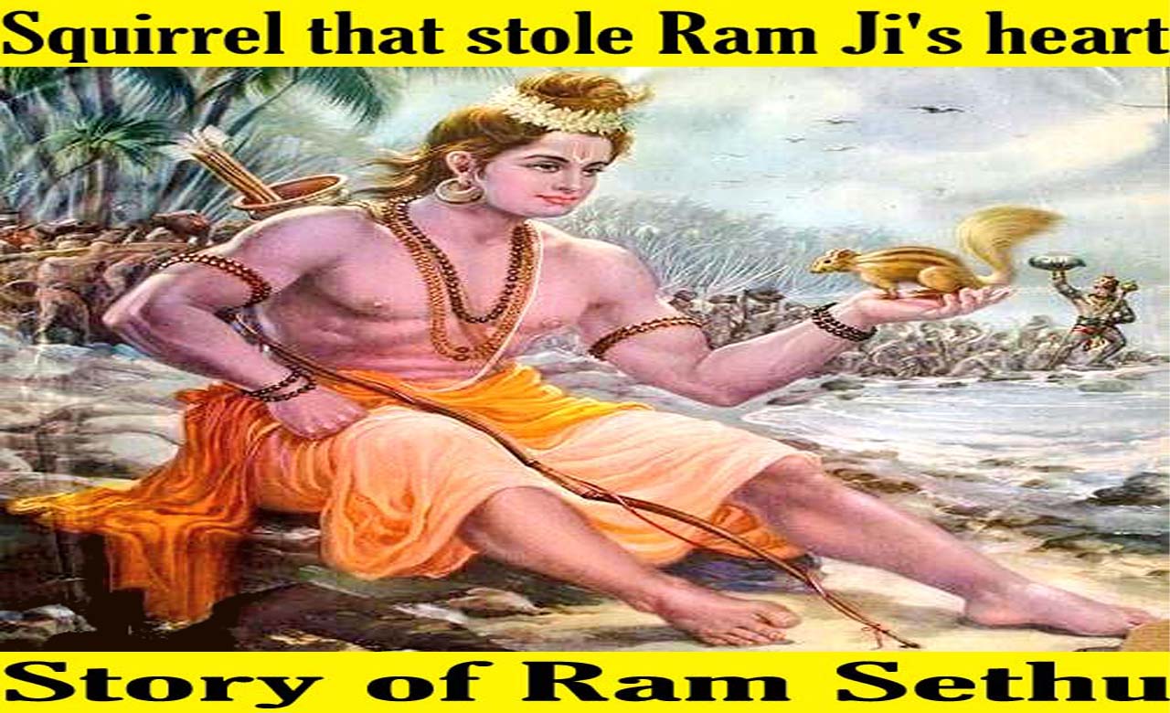Squirrel that stole Ram Ji’s heart – Story of Ram Sethu