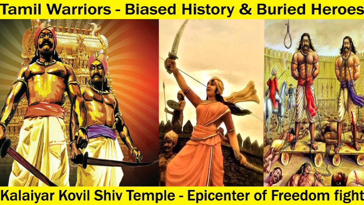Tamil Warriors – Biased History & Buried Heroes !!