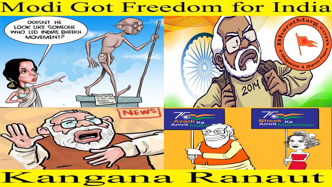 Modi got Freedom to India – Kangana Ranaut