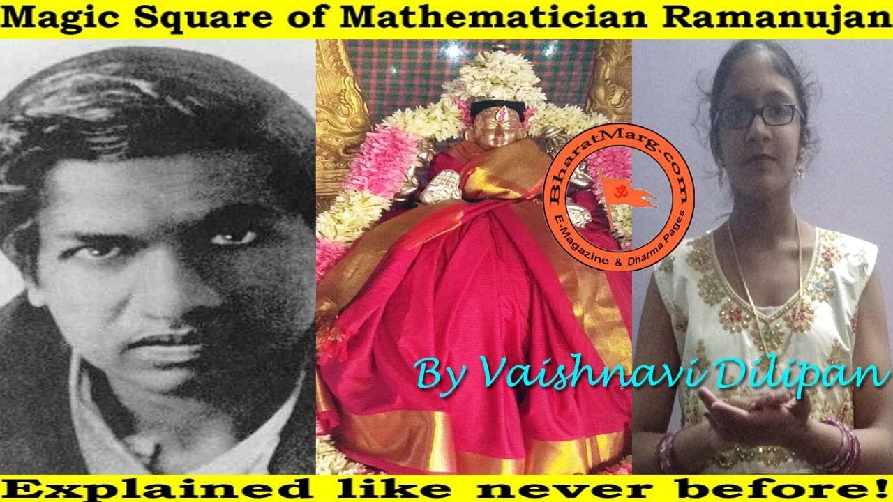 Magic square of  world renowned Mathematician Ramanujan – Solved !!