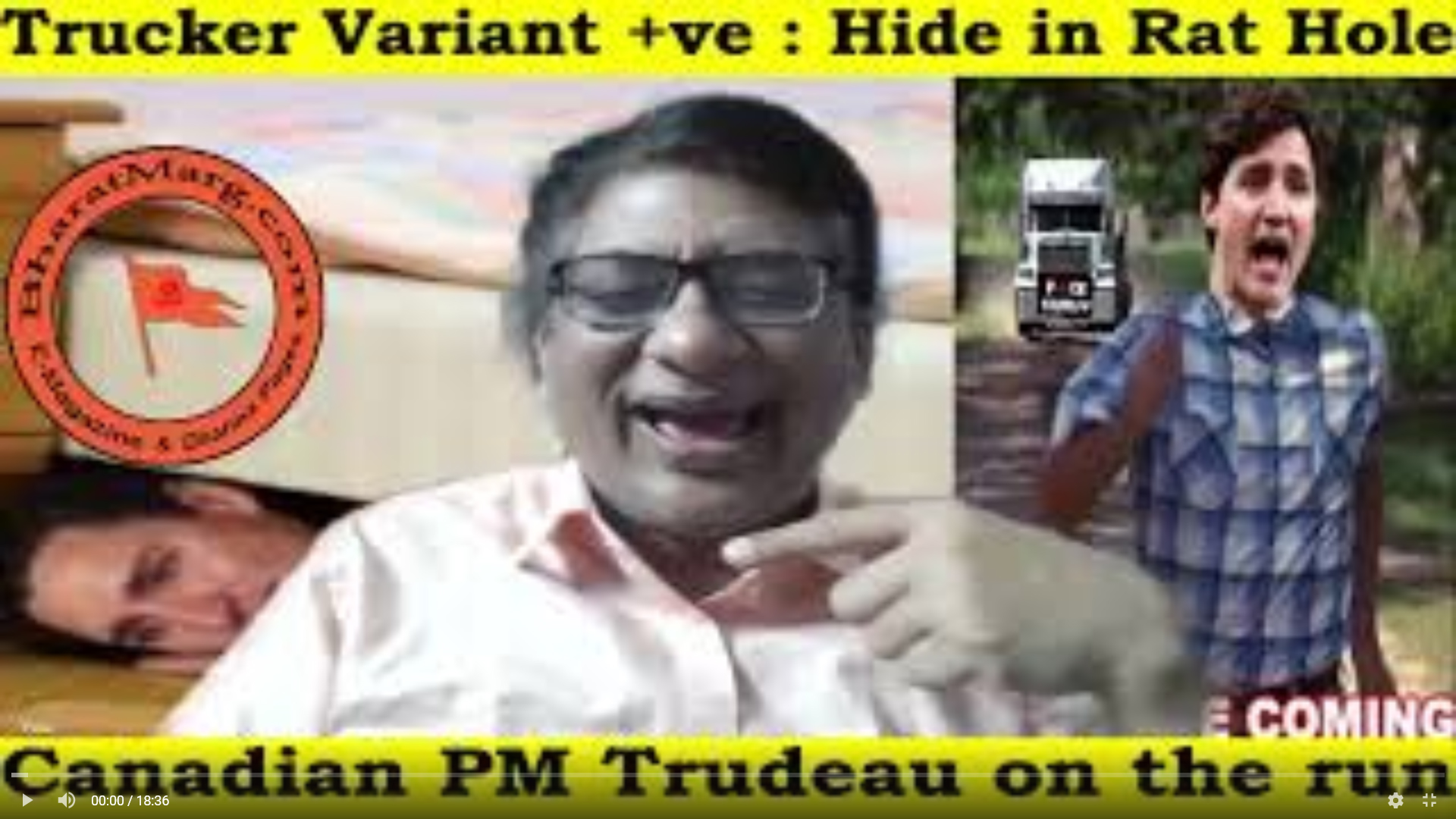 Trucker Variant +ve : Hide in Rat Hole – Canadian PM Trudeau on run