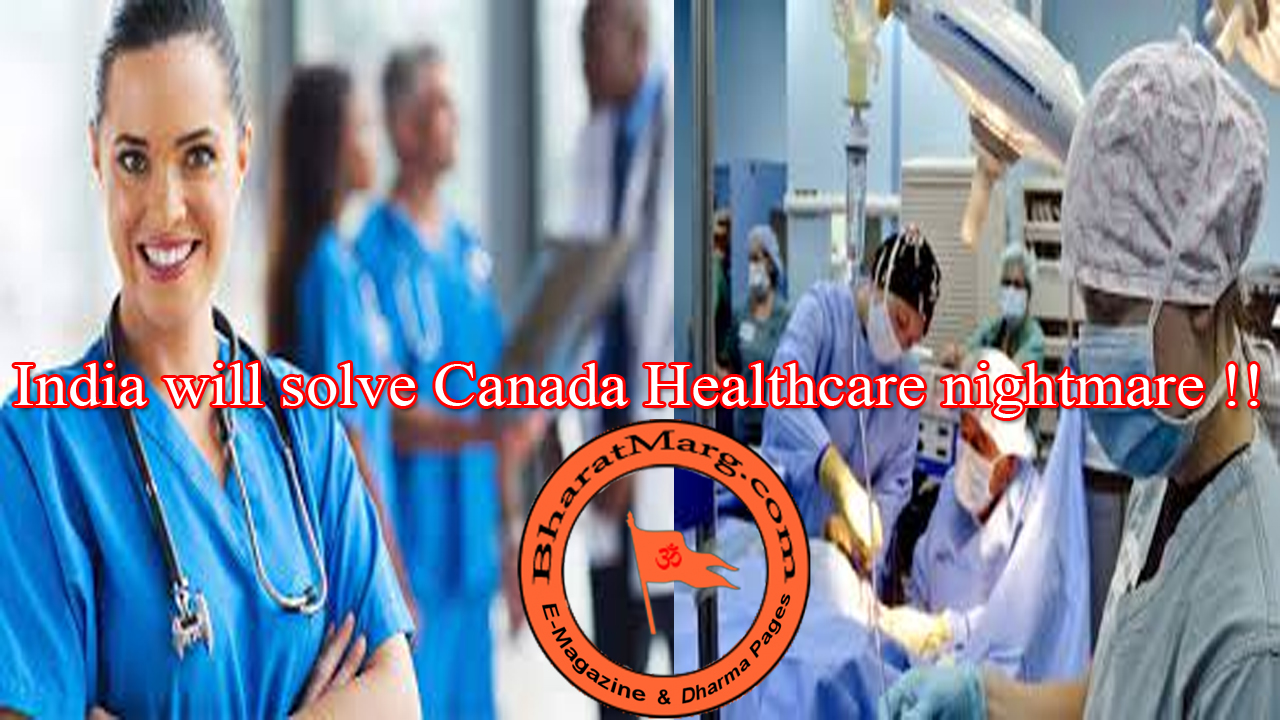 India will solve Canada Healthcare nightmare !!