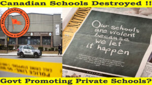 Canadian Public Schools Destroyed – Govt Promoting Private Schools?