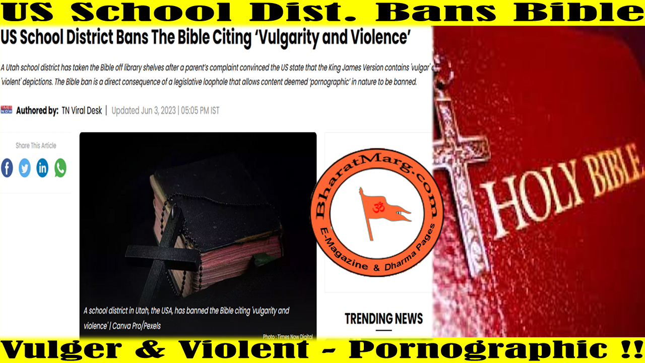 US School Dist. Bans Bible – Vulger & Violent !!