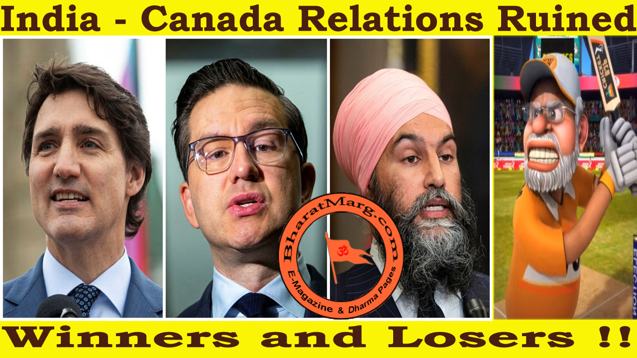India – Canada Relations Ruined : Winners and Losers !!