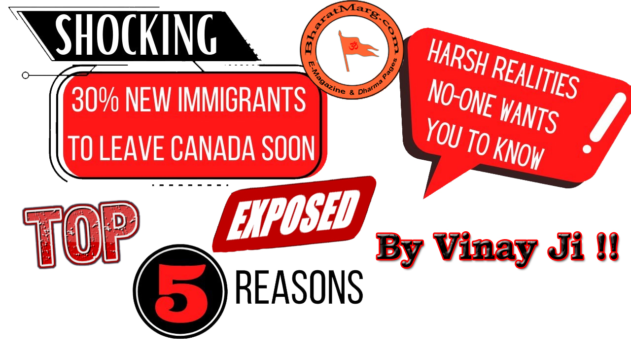 Shocking : Why So Many Immigrants Leaving Canada – Exposed !!