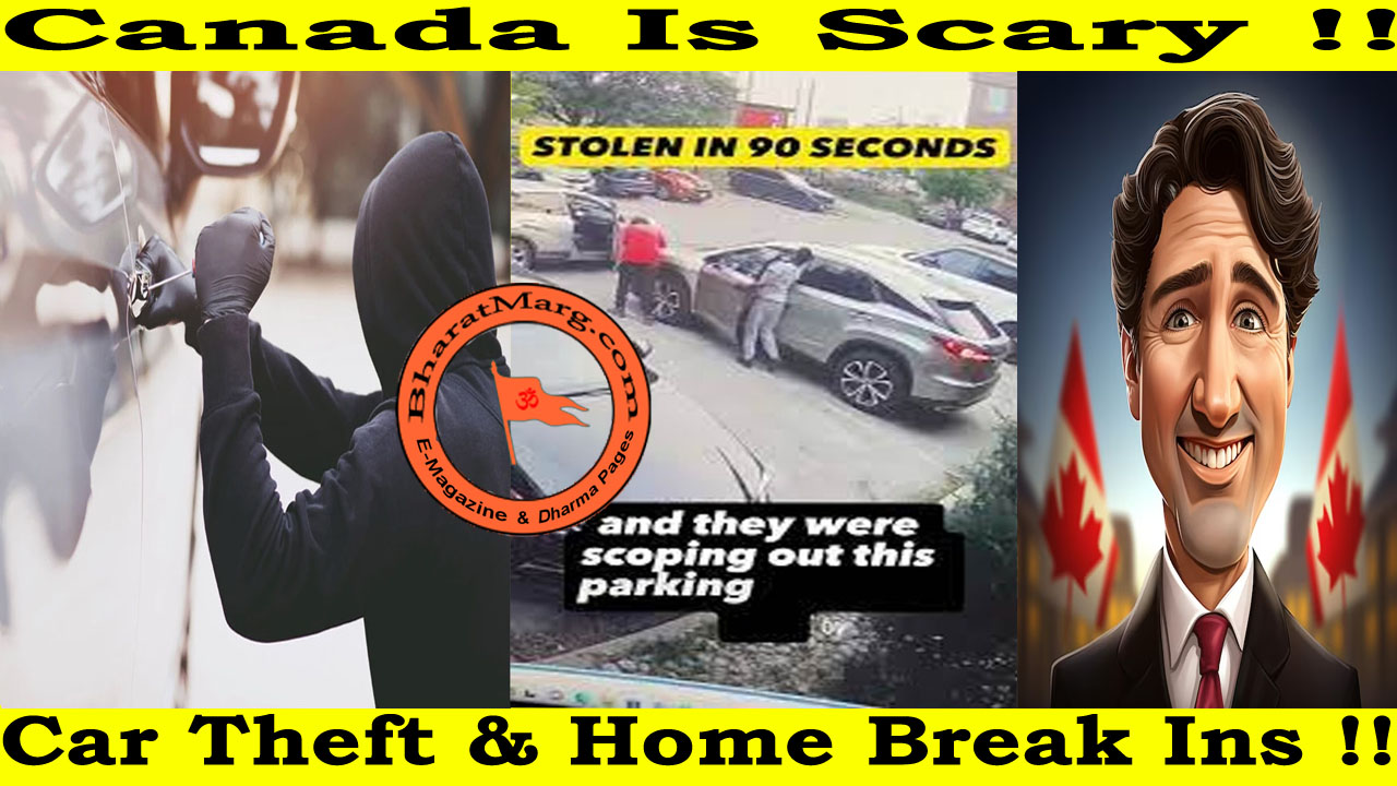 Canada is Scary !! Car Theft & Home Break ins !!