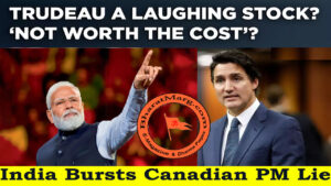 India Bursts Canadian PM Lie !! Justin Trudeau a Laughing Stock !!